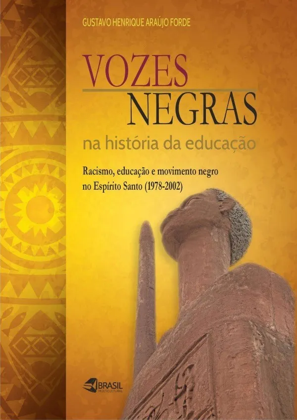 Lançado em Colatina o livro Vozes Negras na história da educação do Espírito Santo