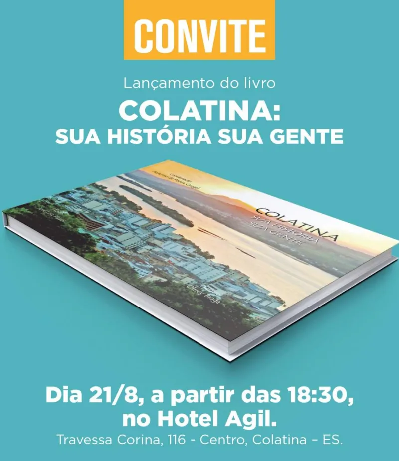 O livro Colatina: sua história e sua gente, foi lançado nesta quarta-feira (21). Confira
