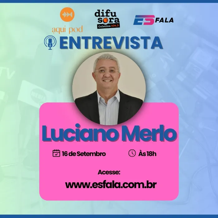 Eleições em Colatina: Assista ao vivo nesta segunda-feira, às 18h, a entrevista com o candidato Luciano Merlo